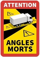 Angles Morts / Danger Blind Spot / Akla zona – lipdukas
