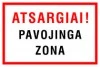 Atsargiai! Pavojinga zona – lipdukas