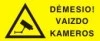 Dėmesio! Vaizdo kameros – lipdukas