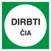 Dirbti čia – lipdukas