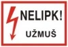Nelipk! Užmuš – lipdukas