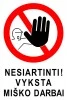 Nesiartinti! Vyksta darbai – lipdukas