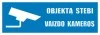 Objektą stebi vaizdo kameros – lipdukas