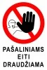 Pašaliniams eiti draudžiama – lipdukas