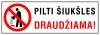 Pilti šiukšles draudžiama – lipdukas